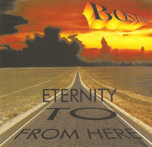 Boston : From Here to Eternity